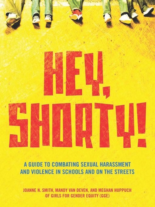 Title details for Hey, Shorty! by Girls for Gender Equity - Available